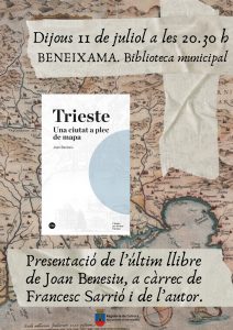 Presentación del último libro de Joan Benesiu "Trieste" Una ciutat a plee de mapa.